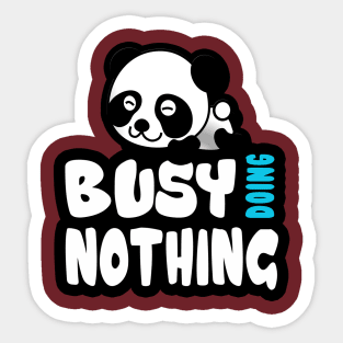 Busy Doing Nothing Panda Sticker